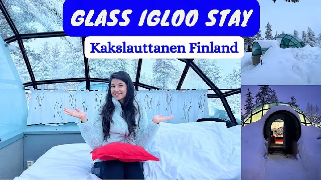 Glass Igloo Stay in Arctic Circle Finland | Kakslauttanen East Village Resort Finland