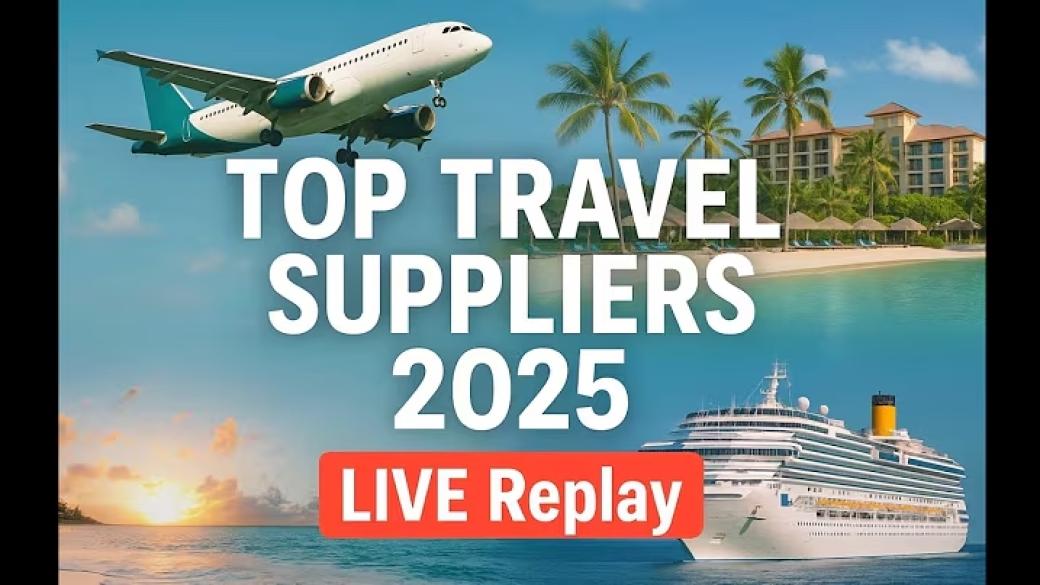Top Travel Suppliers Every Advisor Must Know in 2025 🌎 | Live Training for Travel Agents