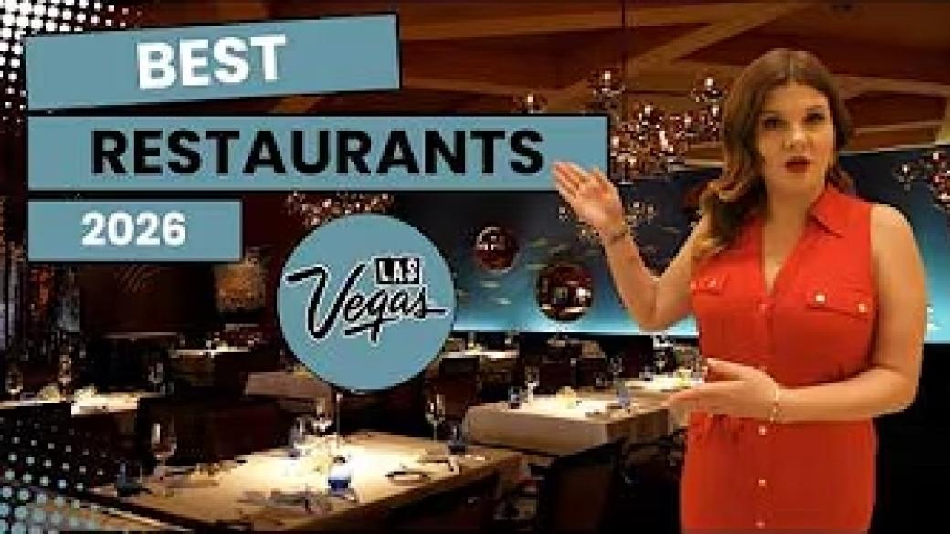 The 10 Best Restaurants in Las Vegas for 2026!