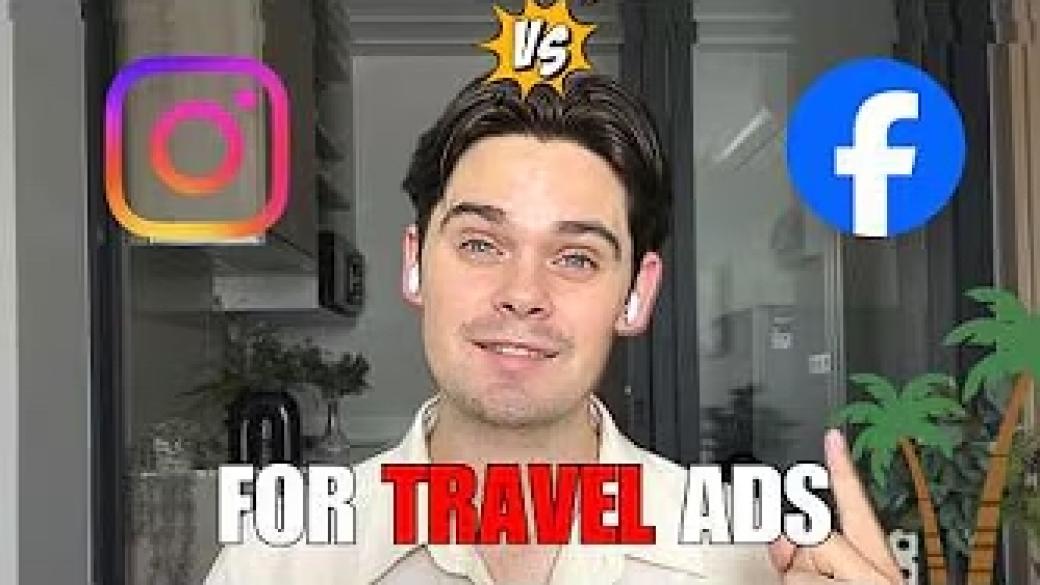 Insta Ads vs FB Ads for Travel Advertising - BEST TIPS & STRATEGIES
