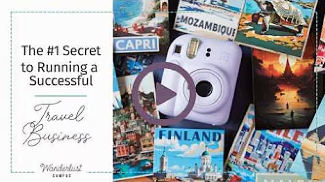 The #1 Secret to Running a Successful Travel Business