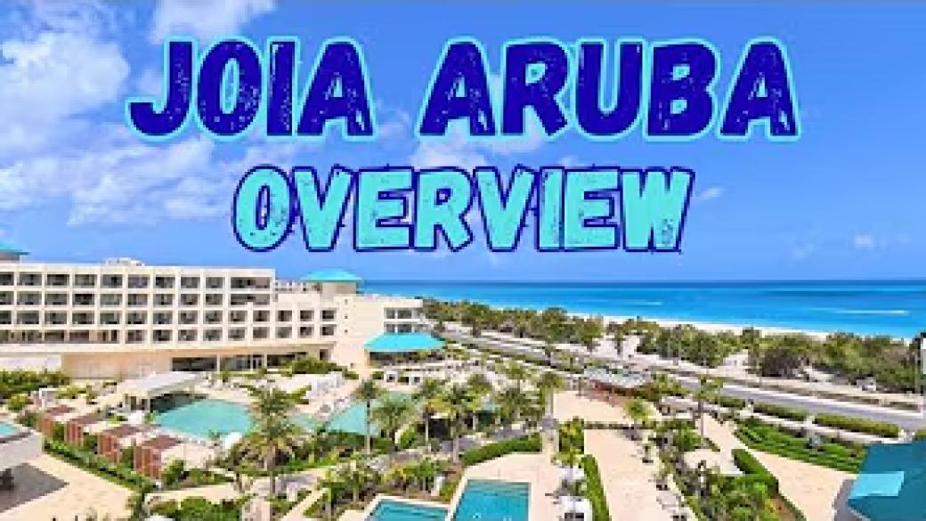 JOIA Aruba: Everything You Need to Know Before You Book