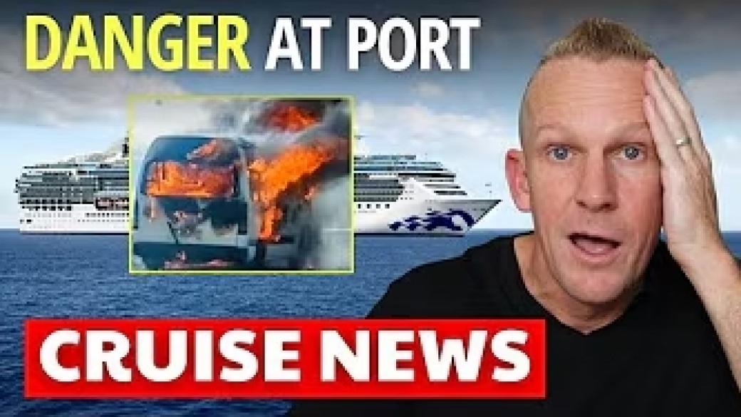 ⚠️CRUISE NEWS: Passengers Face Danger at Port & Major Updates!