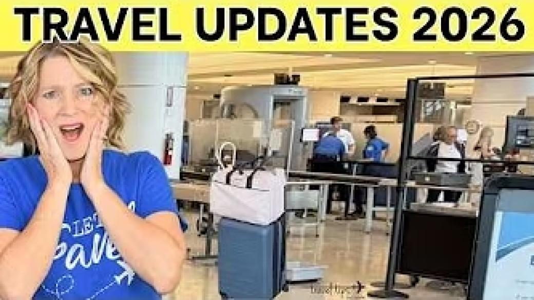 New Travel Updates in 2026 That Change What Passengers Have Done for Years
