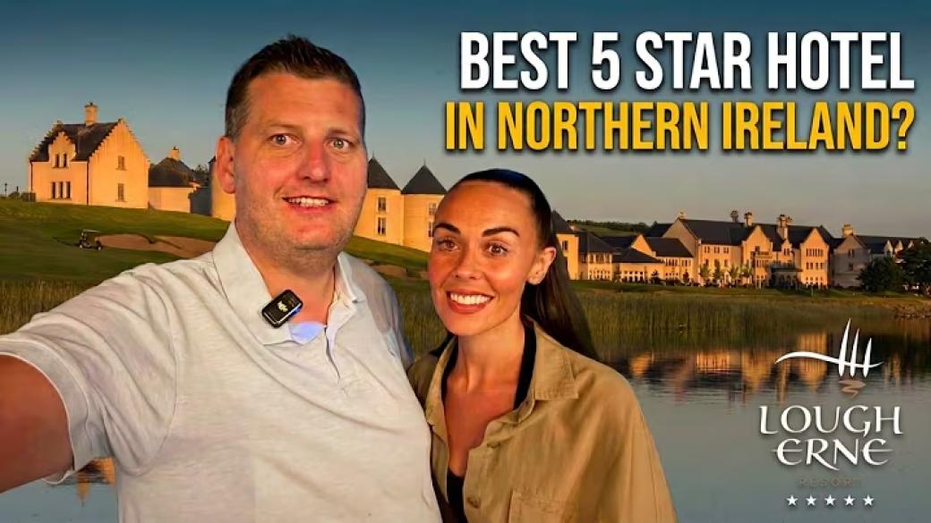 They Stayed at Lough Erne Resort - Ireland's Ultimate Couples Getaway?