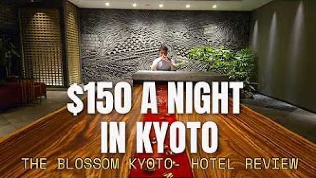 $150/Night at The Blossom Kyoto – Is It Worth It?